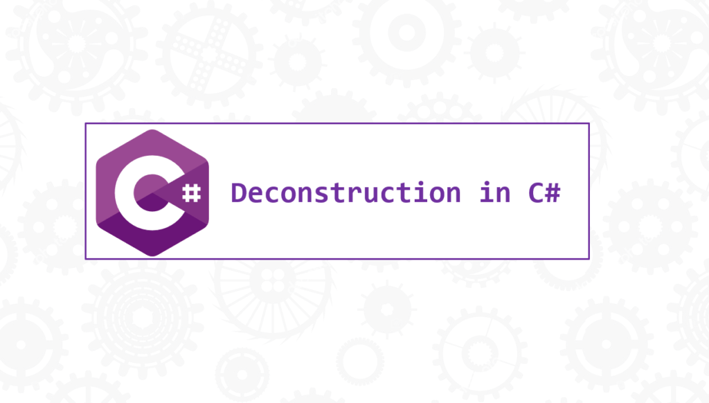 Deconstruction in C# - NDepend Blog